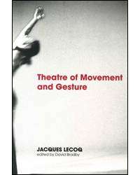 Theatre of Movement and Gesture