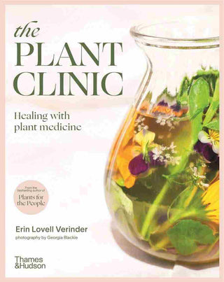 The Plant Clinic : Healing with Plant Medicine