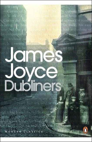 Dubliners : Penguin Modern Classics