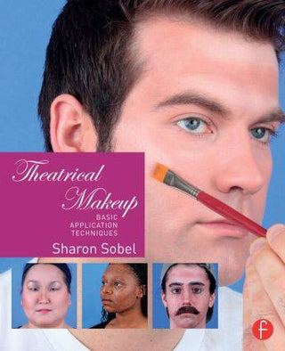 Theatrical Makeup : Basic Application Techniques