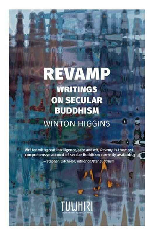 Revamp : writings on secular Buddhism