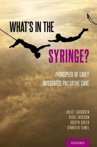 What-s in the Syringe : Principles of Early Integrated Palliative Care