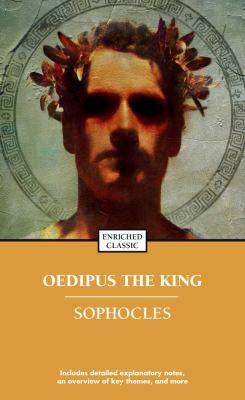 Oedipus the King : Enriched Classic Edition