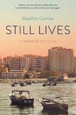 Still Lives : A Memoir of Gaza