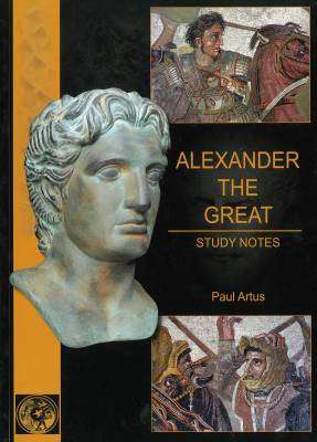 Alexander the Great : Study Notes