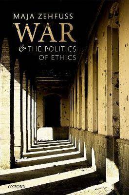 War and the Politics of Ethics