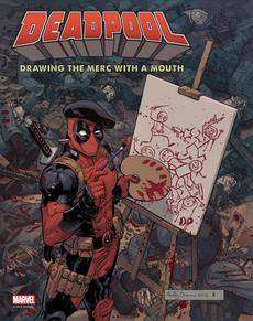 Deadpool : Drawing the Merc with a Mouth