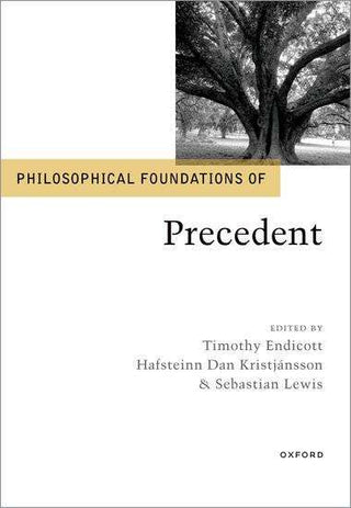 Philosophical Foundations of Precedent