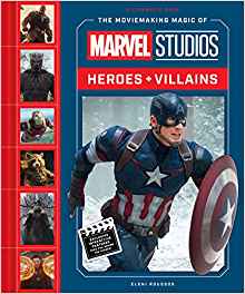 The Moviemaking Magic of Marvel Avengers : Heroes and Villains