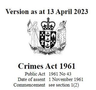 Crimes Act 1961 : Version as at 13 April 2023