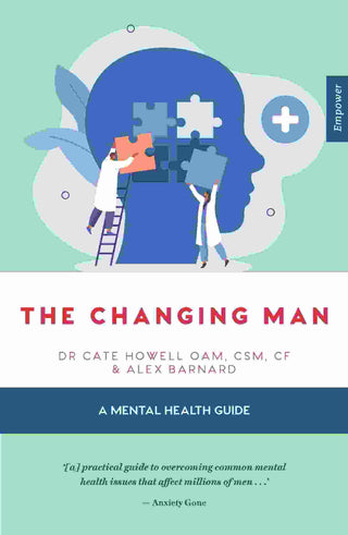 The Changing Man : A Mental Health Guide