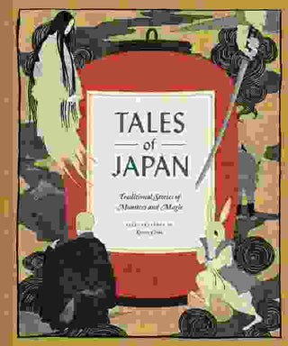 Tales of Japan : Traditional Stories of Monsters and Magic