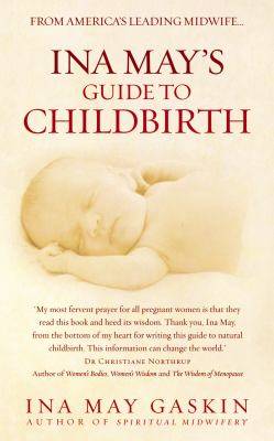 Ina May-s Guide to Childbirth