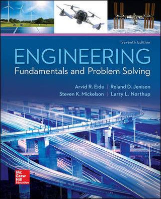 Engineering : Fundamentals and Problem Solving