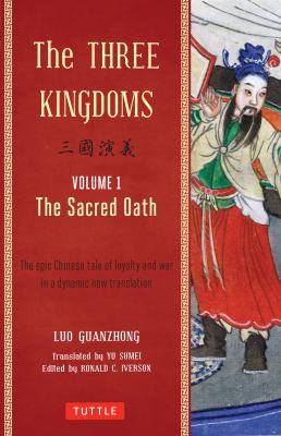 The Three Kingdoms Volume 1 - The Sacred Oath