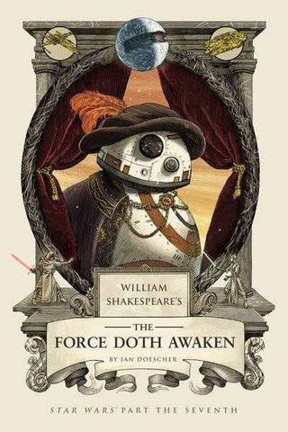 William Shakespeare-s Star Wars : The Force Doth Awaken 7