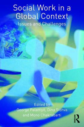 Social Work in a Global Context : Issues and Challenges