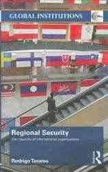 Regional Security The Capacity of International Organisations