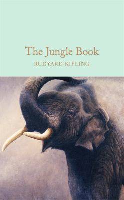 The Jungle Book : Macmillan Collector-s Library