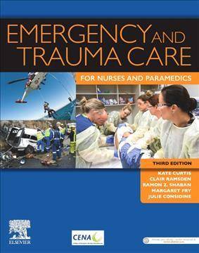 Emergency and Trauma Care for Nurses and Paramedics