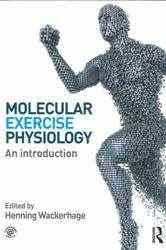 Molecular Exercise Physiology : An Introduction