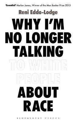 Why I-m No Longer Talking to White People about Race