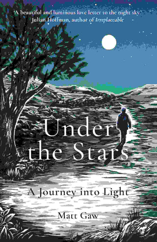 Under the Stars : A Journey into Light