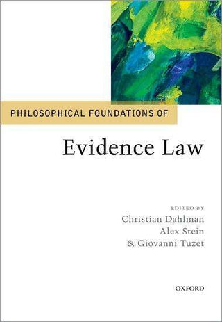 Philosophical Foundations of Evidence Law