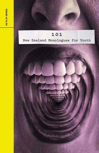 101 New Zealand Monologues for Youth