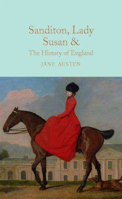 Sanditon Lady Susan and The History of England