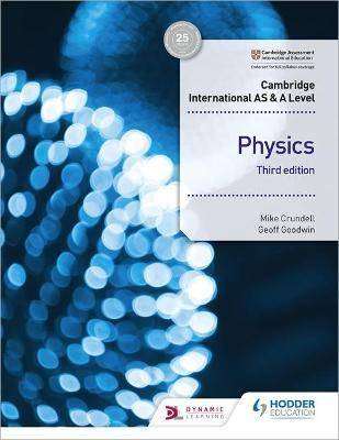 Cambridge International AS and A Level Physics : Student's Book