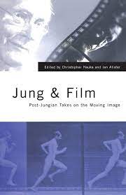 Jung & Film : Post-Jungian Takes on the Moving Image