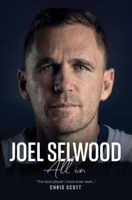 Joel Selwood : All In