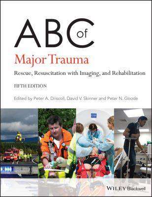 ABC of Major Trauma : Rescue Resuscitation with Imaging and Rehabilitation