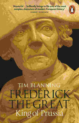 Frederick the Great : King of Prussia