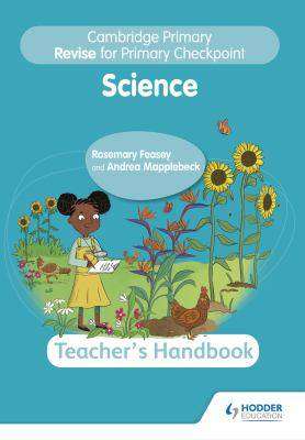 Cambridge Primary Revise for Primary Checkpoint Science Teachers Handbook