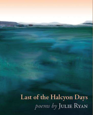 Last of the Halcyon Days