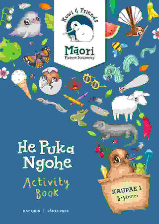 He Puka Ngohe Activity Book : Kaupae 1 Beginner