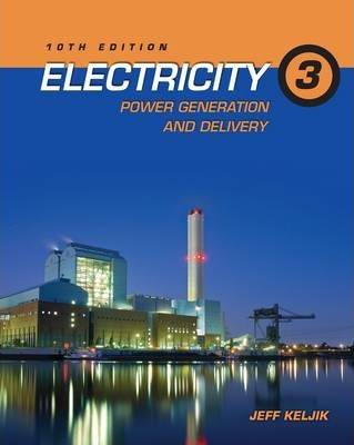 Electricity 3 Power Generation and Delivery