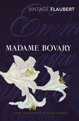 Madame Bovary : Vintage Classics