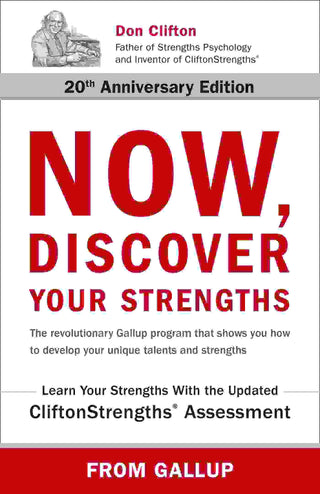 Now Discover Your Strengths : 20th Anniversary Edition