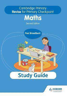 Cambridge Primary Revise for Primary Checkpoint : Mathematics Study Guide