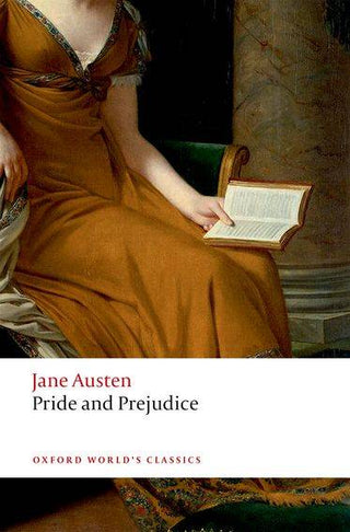 Pride and Prejudice : Oxford World-s Classics