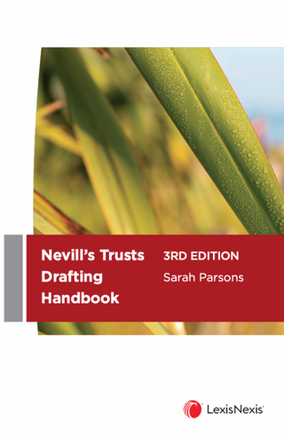 Nevill's Trusts Drafting Handbook