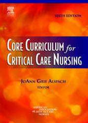 Core Curriculum for Critical Care Nursing 6th Edition