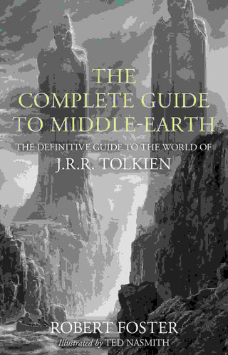 The Complete Guide to Middle-Earth