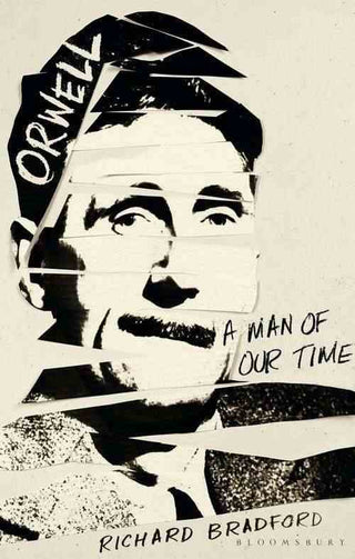 Orwell : A Man of Our Time