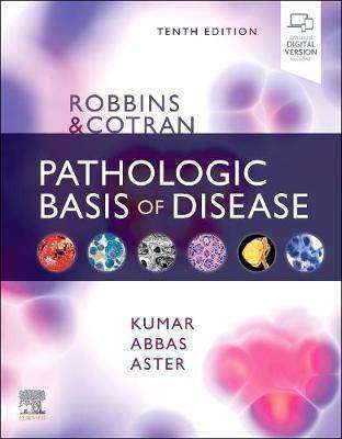 Robbins & Cotran : Pathologic Basis of Disease