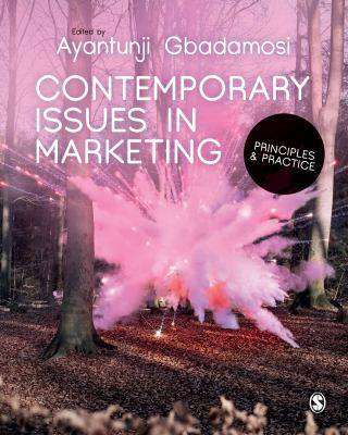 Contemporary Issues in Marketing : Principles and Practice