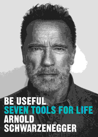 Be Useful : Seven Tools For Life